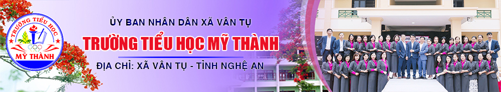 Trường Tiểu Học Mỹ Thành - Tỉnh Nghệ An